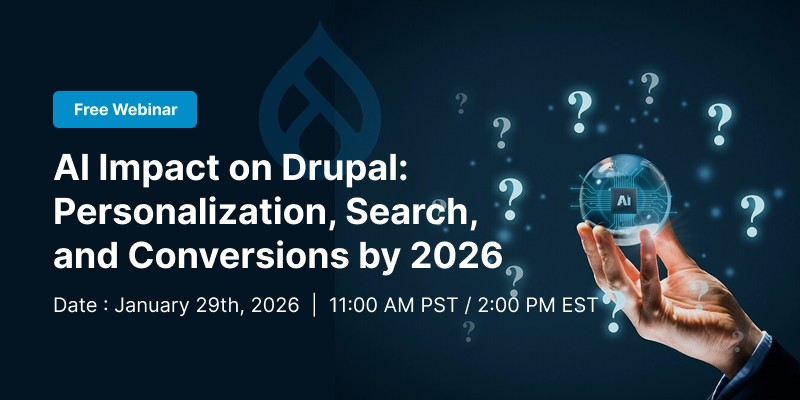 AI Impact on Drupal: Personalization, Search, and Conversions by 2026 AI Impact on Drupal: Personalization, Search, and Conversions by 2026