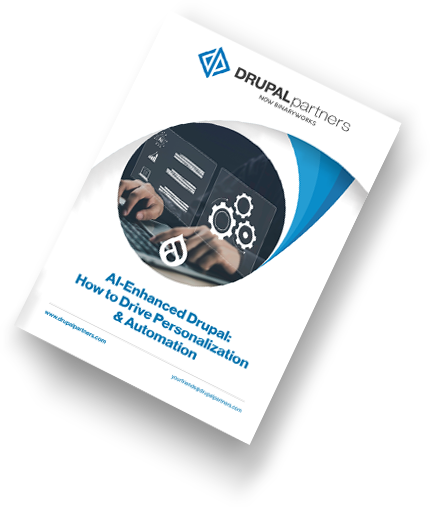 AI-Enhanced Drupal eBook | Personalization & Automation Guide AI-Enhanced Drupal eBook | Personalization & Automation Guide