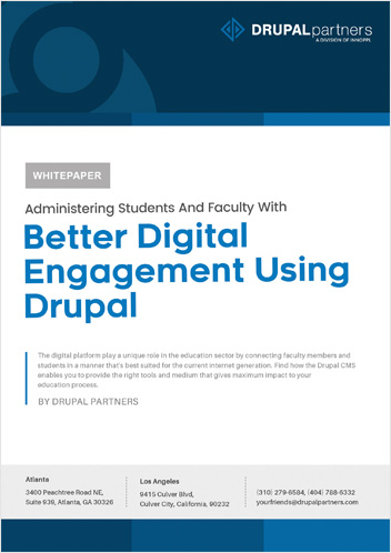 Administering Students And Faculty With Better Digital Engagement Using Drupal