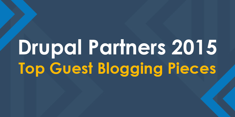 DrupalPartners 2015 Top Guest Blogging Pieces