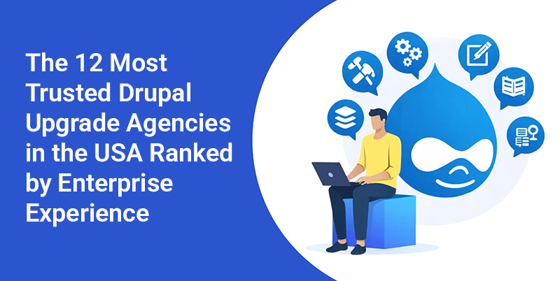 most-trusted-drupal-upgrade-agencies-usa most-trusted-drupal-upgrade-agencies-usa