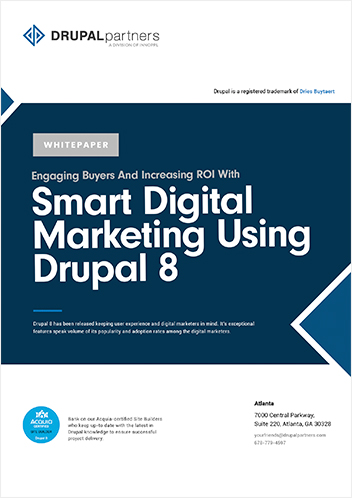 Engaging buyers and increasing ROI with Smart Digital Marketing Using Drupal 8